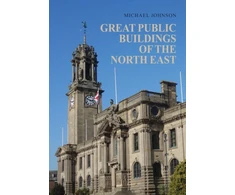 KNYGA Michael Johnson Great Public Buildings of the North East