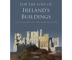 KNYGA Michael Lunt For The Love of Ireland's Buildings