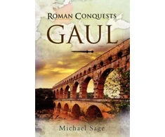 KNYGA Michael M Sage Roman Conquests: Gaul