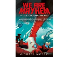 KNYGA Michael Moreci We Are Mayhem