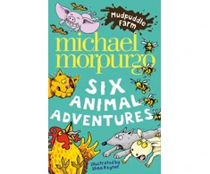 KNYGA Michael Morpurgo Mudpuddle Farm: Six Animal Adventures