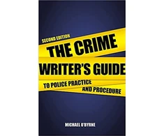 KNYGA Michael Obyrne Crime Writer's Guide to Police Practice and Procedure