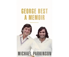 KNYGA Michael Parkinson George Best: A Memoir