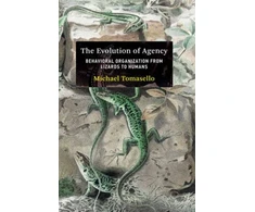 KNYGA Michael Tomasello Evolution of Agency