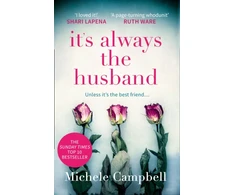 KNYGA Michele Campbell It’s Always the Husband