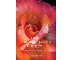 KNYGA Michele Rae Living from the Center Within