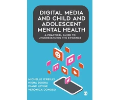 KNYGA Michelle Oreilly Digital Media and Child and Adolescent Mental Health