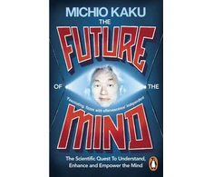 KNYGA Michio Kaku Future of the Mind