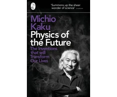 KNYGA Michio Kaku Physics of the Future