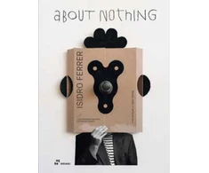 KNYGA Miguel Angel Perez Arteaga Isidro Ferrer. About Nothing