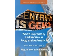 KNYGA Miguel Montalva Barba Baltas Supremacy and Racism in Progressive America