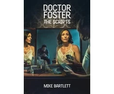 KNYGA Mike Bartlett Doctor Foster: The Scripts