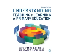 KNYGA Mike Carroll Understanding Teaching and Learning in Primary Education