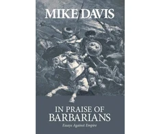 KNYGA Mike Davis In Praise Of Barbarians
