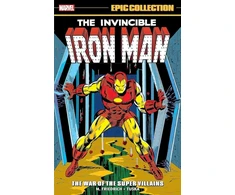 KNYGA Mike Friedrich Iron Man Epic Collection: The War of The Super Villains