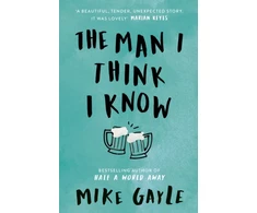 KNYGA Mike Gayle The Man I Think I Know