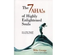 KNYGA Mike George 7 Aha`s of Highly Enlightened Souls