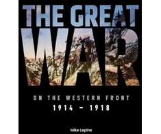 KNYGA Mike Lepine Great War on the Western Front