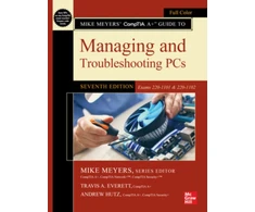 KNYGA Mike Meyers' CompTIA A+ Guide to Managing and Troubleshooting PCs, Seventh Edition (Exams 220-1101 &amp; 220-1102)