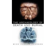 KNYGA Parker Archaeology of Death and Burial