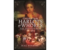 KNYGA Mike Rendell Georgian Harlots and Whores