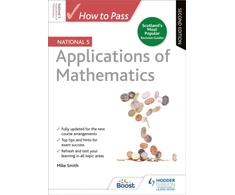 KNYGA Mike Smith How to Pass National 5 Applications of Maths, Second Edition