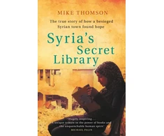 KNYGA Mike Thomson Syria's Secret Library