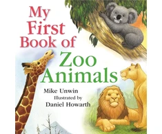 KNYGA Mike Unwin My First Book of Zoo Animals
