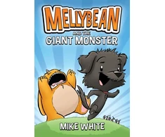 KNYGA Mike White Mellybean and the Giant Monster