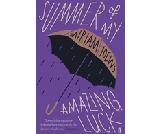 KNYGA Miriam Toews Summer of My Amazing Luck