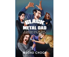 KNYGA Mlord Chook Juodas Metal Dad: A Journey Into the Dark Underbelly of Parenthood