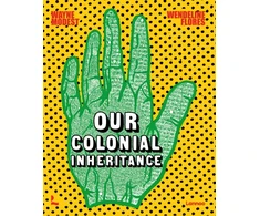KNYGA MODEST Our Colonial Inheritance