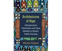 KNYGA Moises Kopper Architectures of Hope