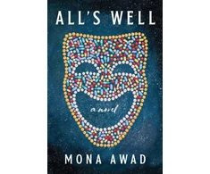 KNYGA Mona Awad All's Well