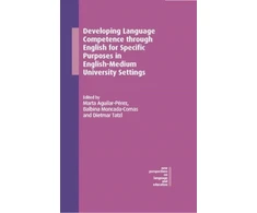 KNYGA MONCADA-COMAS AGUILAR-PEREZ Developing Language Competence through English for Specific Purposes in English-Medium University Settings