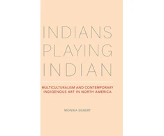 KNYGA Monika Siebert Indians Playing Indian