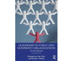 KNYGA Montgomery Van Wart Leadership in Public and Nonprofit Organizations
