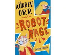 KNYGA Jenny Moore Audrey Orr and the Robot Rage