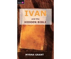 KNYGA Myrna Grant Ivan And the Hidden Bible