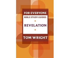 KNYGA N T Wright For Everyone Bible Study Guide: Revelation