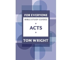 KNYGA N T Wright For Everyone Bible Study Guide: Acts