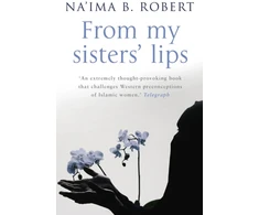 KNYGA Naima Bint Robert From My Sisters' Lips