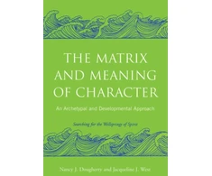 KNYGA Nancy J Dougherty Matrix and Meaning of Character