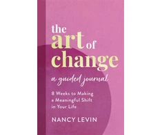 KNYGA Nancy Levin Art of Change, A Guided Journal