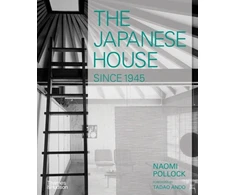 KNYGA Naomi Pollock Japanese House Since 1945