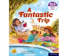 KNYGA Narinder Dhami Essential Letters and Sounds: Essential Phonic Readers: Oxford Reading Level 4: A Fantastic Trip