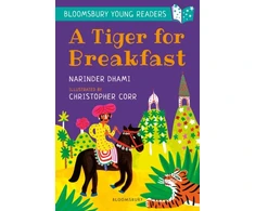 KNYGA Narinder Dhami A Tiger for Breakfast: A Bloomsbury Young Reader