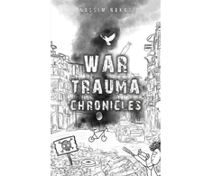 KNYGA Nassim Nakad War Trauma Chronicles