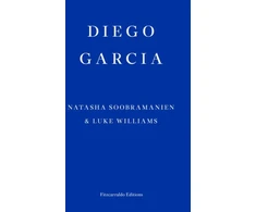 KNYGA Natasha Soobramanien Diego Garcia – WINNER OF THE GOLDSMITHS PRIZE 2022