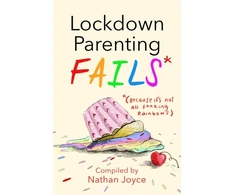 KNYGA Nathan Joyce Lockdown Parenting Fails